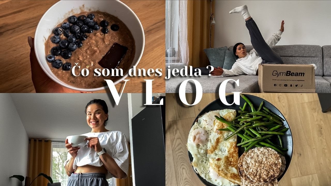 VLOG N.8 | Čo som dnes jedla ? Deň na tanieri, recept na kašu, tréning, unboxing GB.