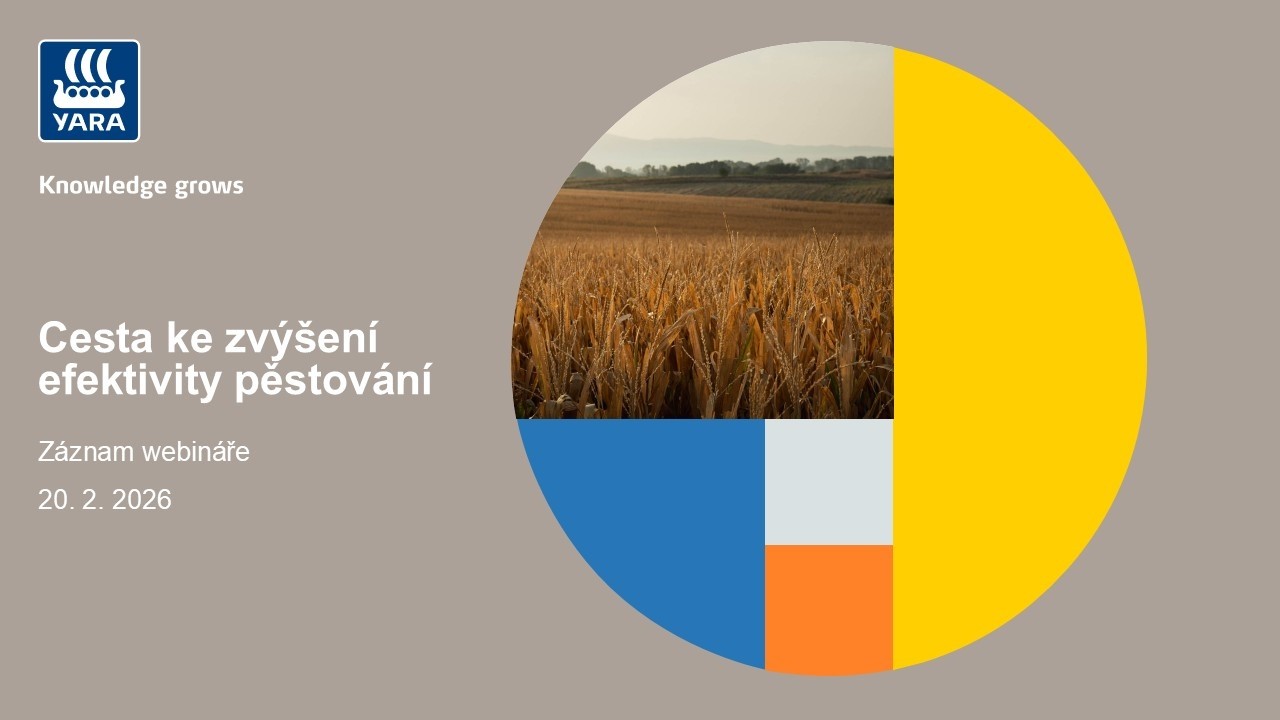 Yara: Cesta ke zvýšení efektivity pěstování - záznam webináře 20. 2. 2026