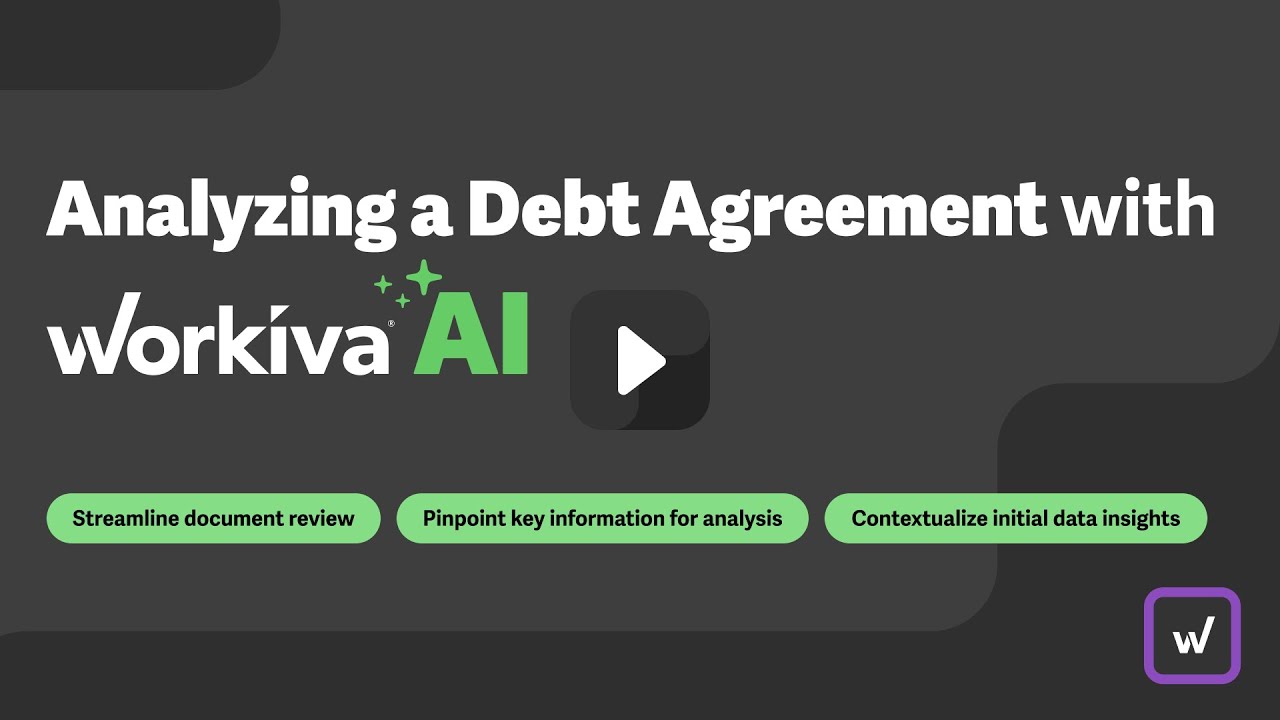Streamlining Debt Agreement Analysis with Workiva AI