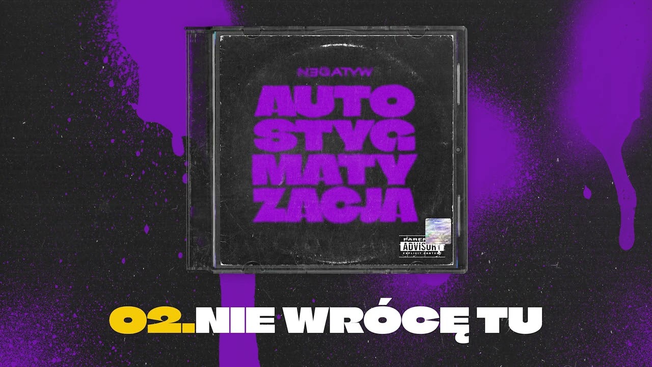 02. NEGATYW - NIE WRÓCĘ TU