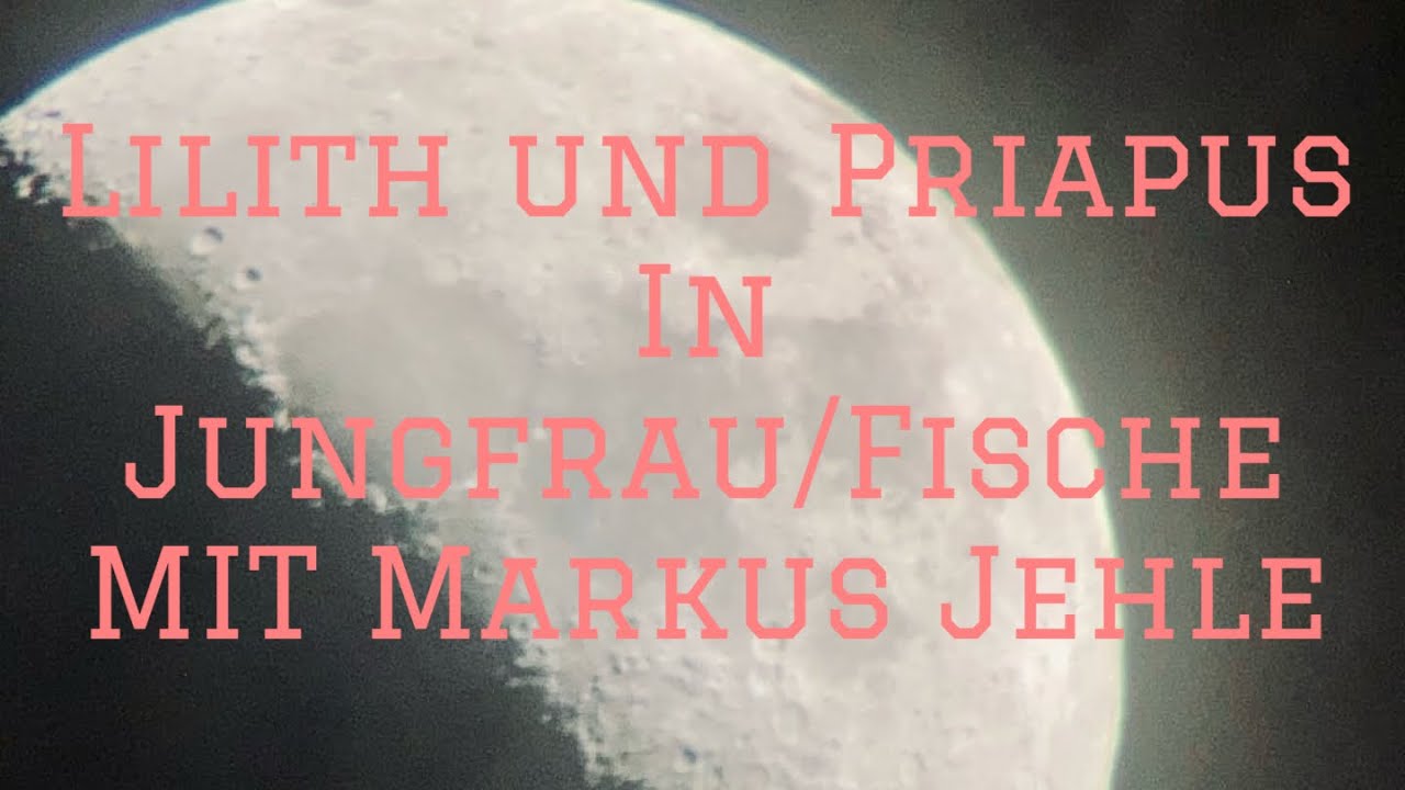 Lilith und Priapus in Jungrau/Fische mit Markus Jehle