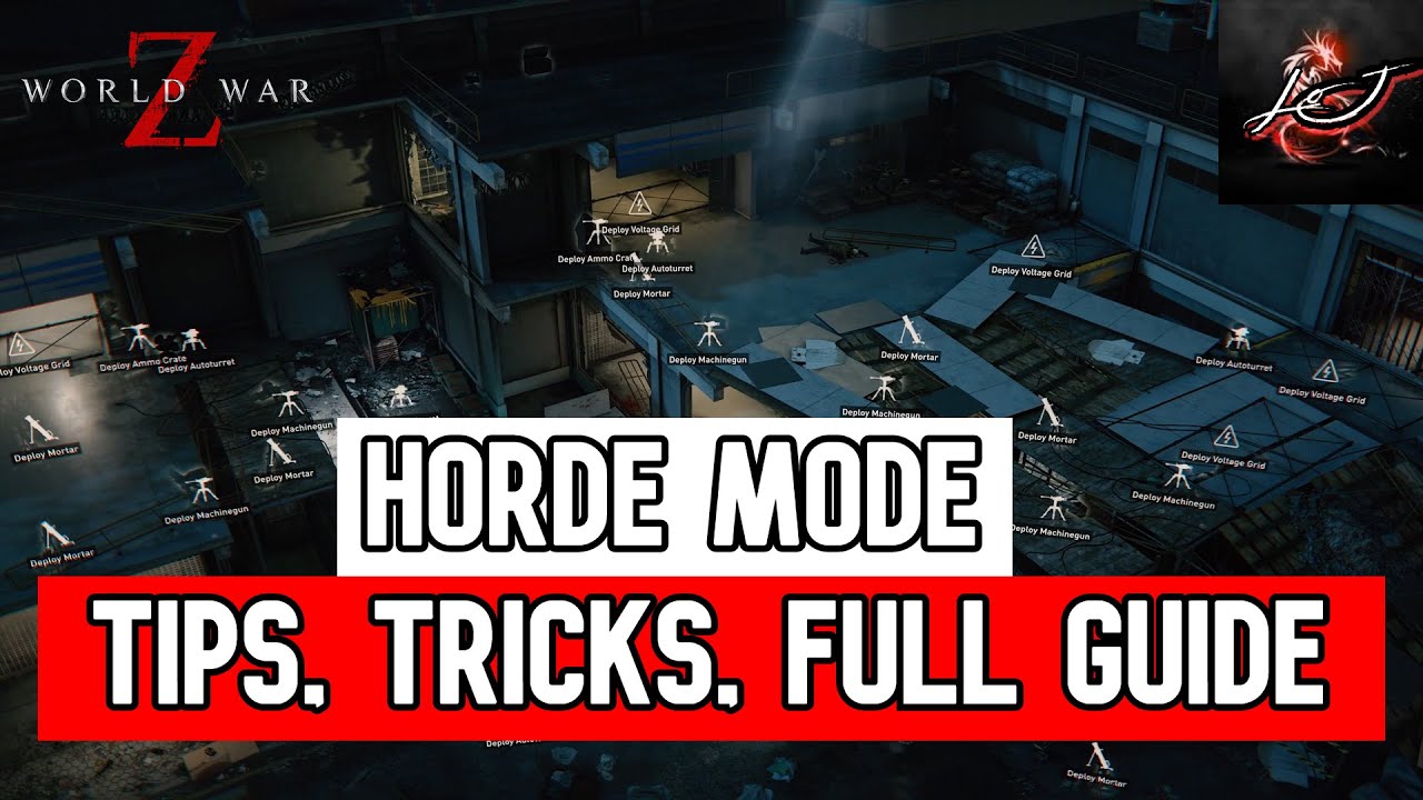 World War Z Horde Mode Guide - Tips, Tricks, and Strategies