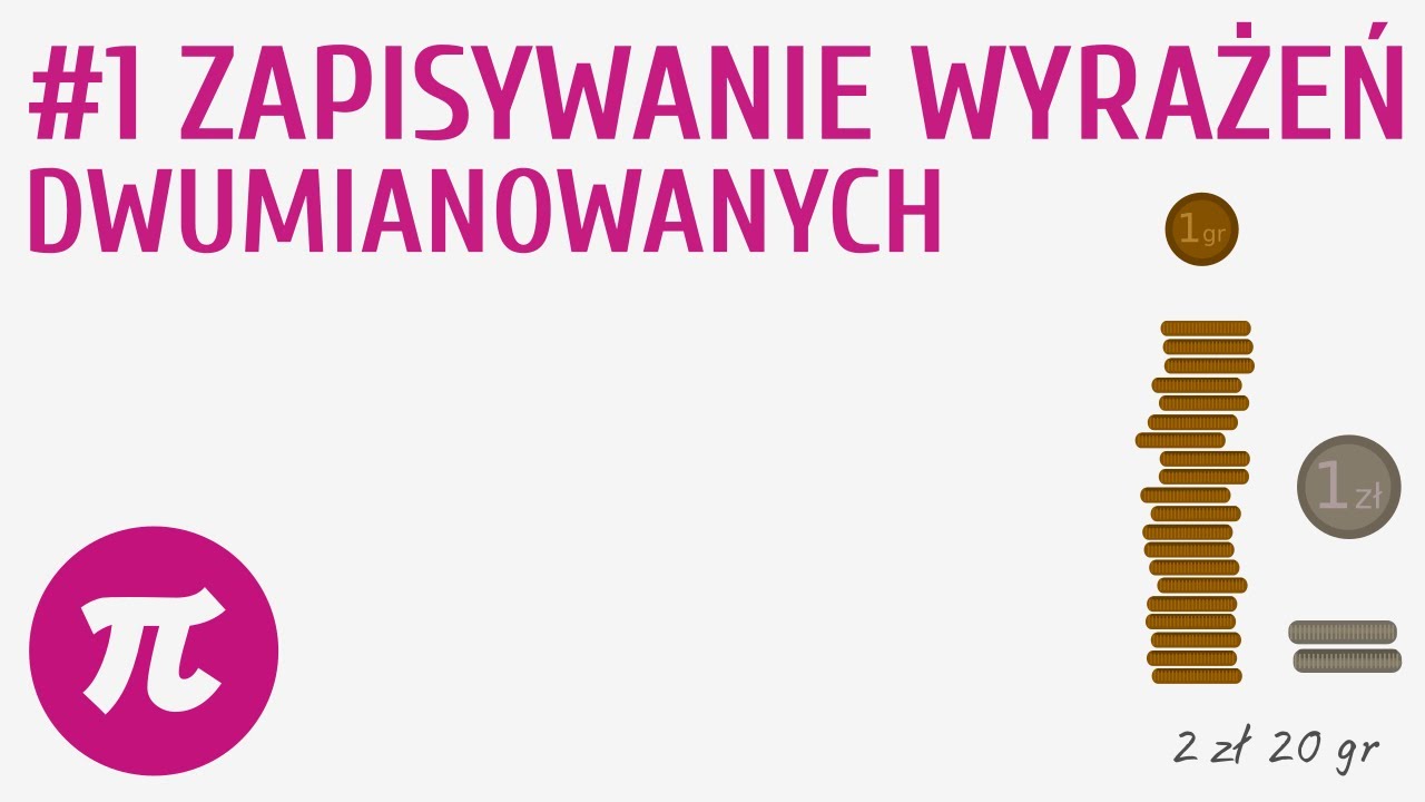 Zapisywanie wyrażeń dwumianowanych #1 [ Liczby dziesiętne - wprowadzenie ]