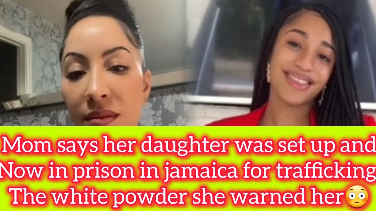 Мать утверждает, что ее дочь подставили на Ямайке для торговли людьми и...
