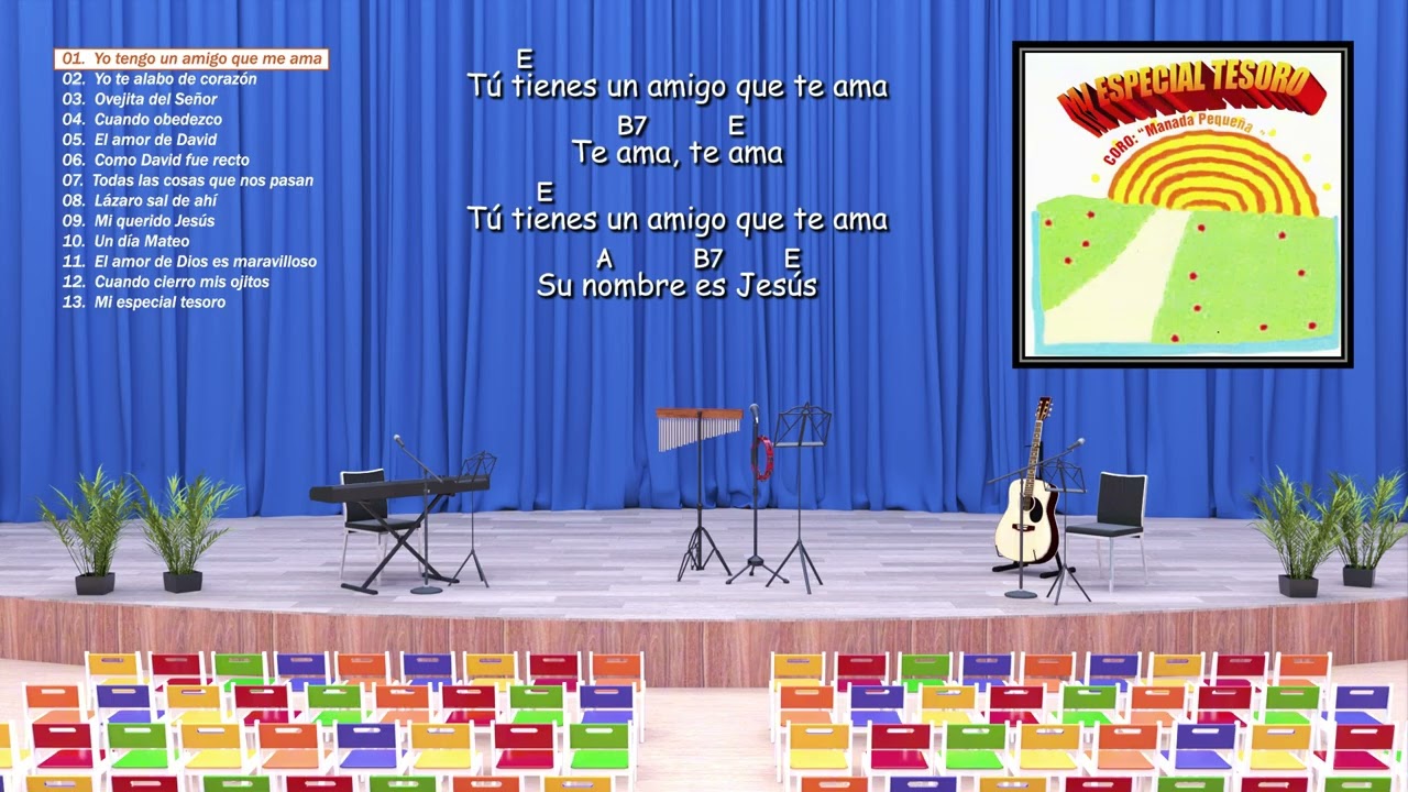 Yo tengo un amigo que me ama__MI ESPECIAL TESORO__(con acordes)