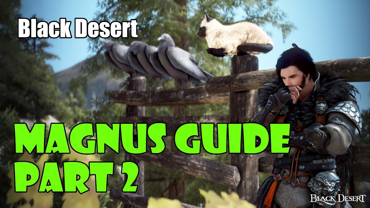 [Black Desert] Magnus Guide Part 2: Puzzles 4-6, Calpheon Region, Golden Lion, Fireworks, Dragon