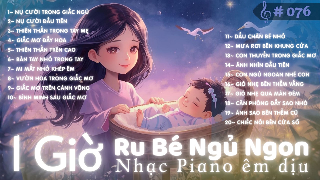 🌙🌸 Nhạc Ru Bé Ngủ Sâu 1 Giờ | Piano Dịu Nhẹ Cho Con An Giấc 💤