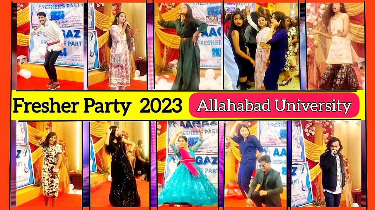 Fresher Party 2023 🤩 [Full Video] ||Allahabad University Main Campus 🥳