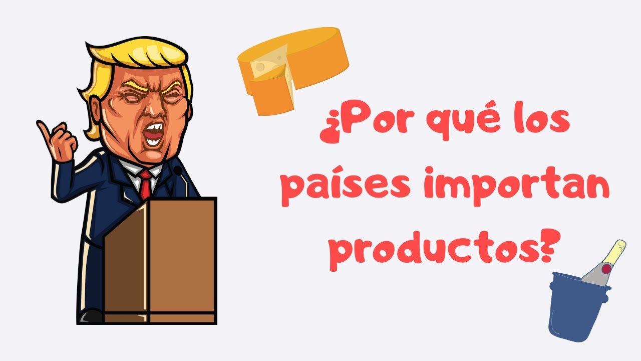 ¿Por qué son necesarias las importaciones?