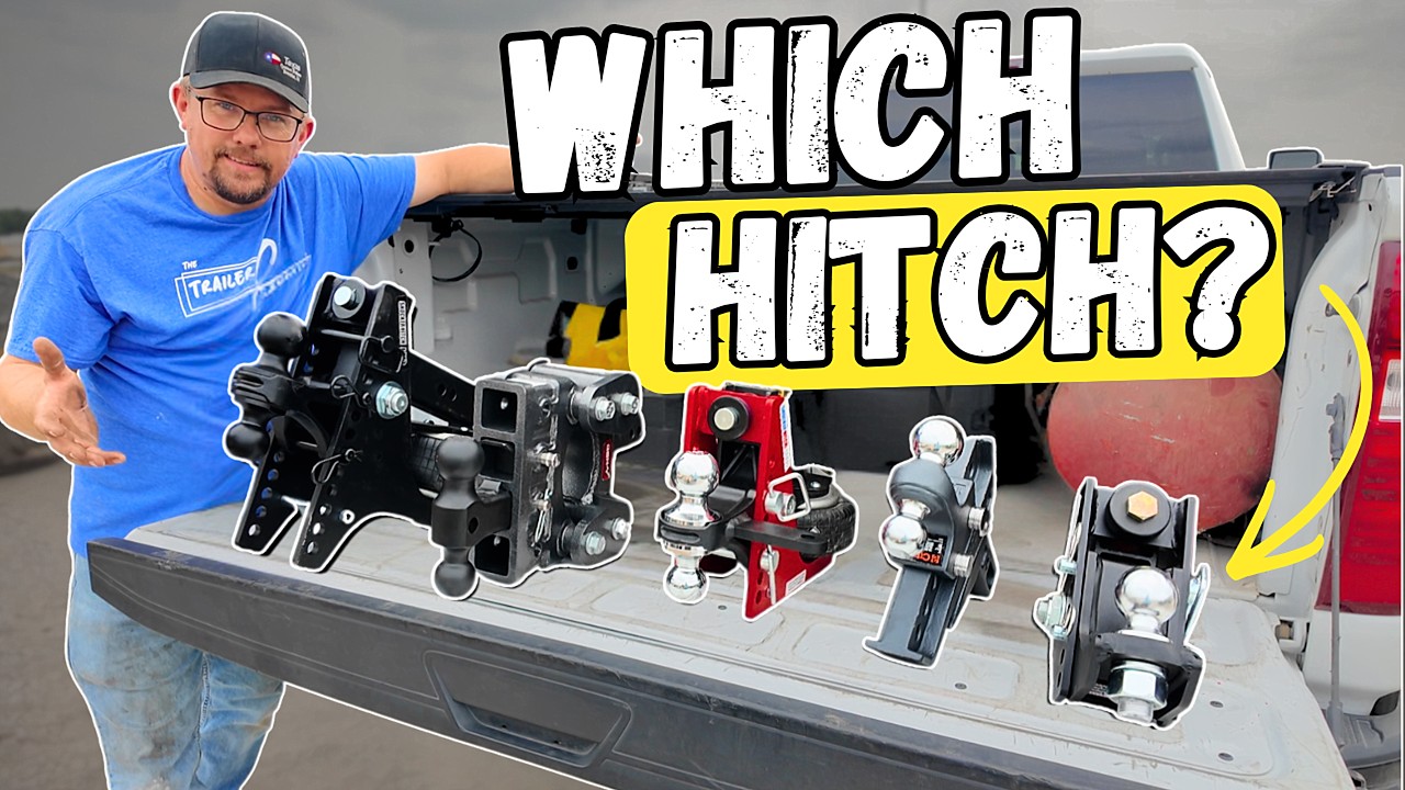 5 Hitches-Which One Is The Right Fit?