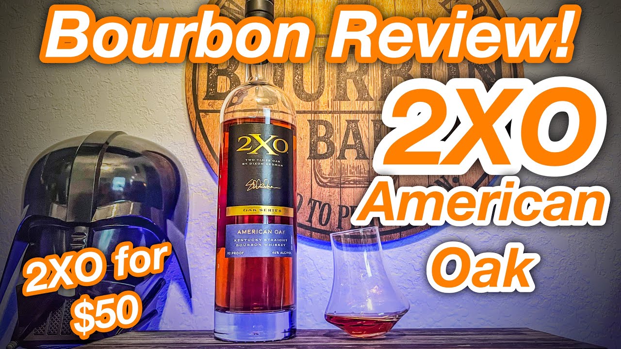 2XO American Oak Bourbon Review *** A New Blend At Only $50??