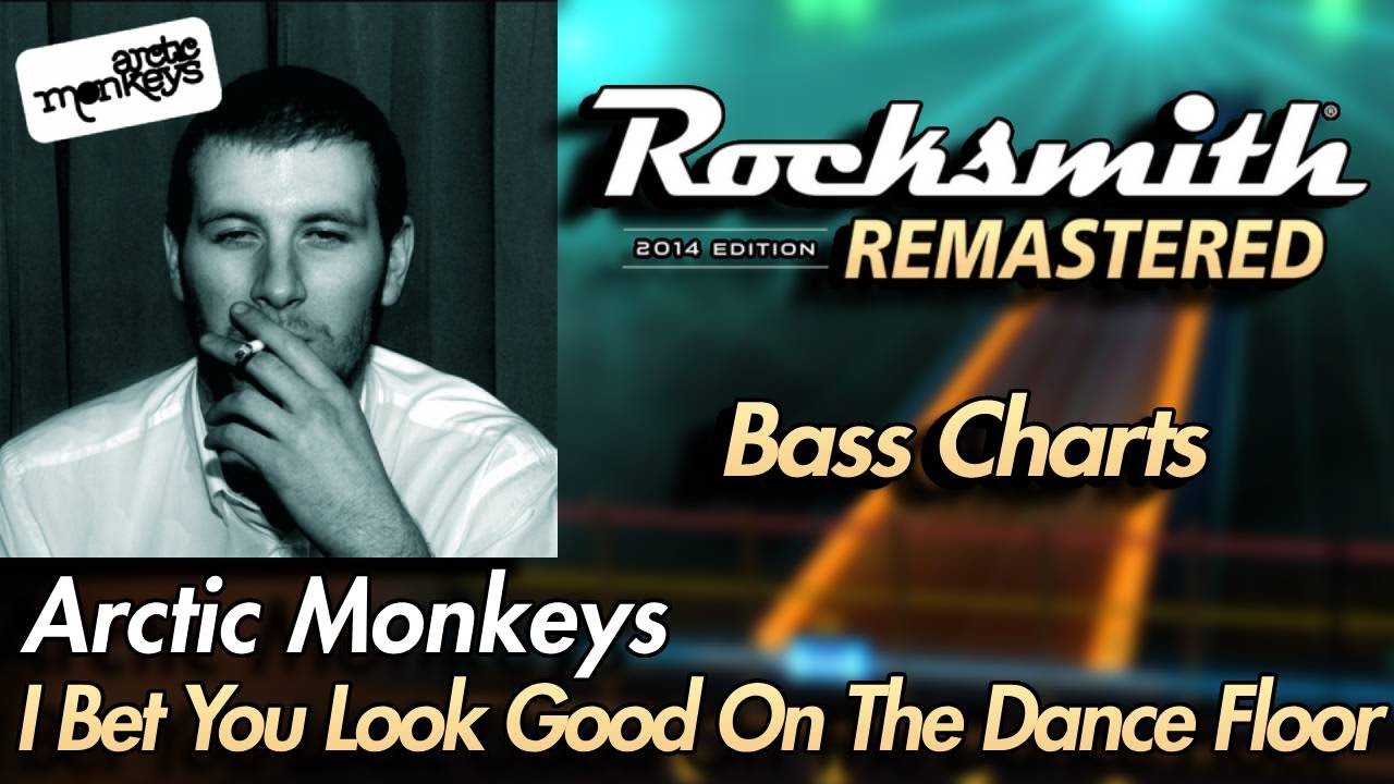 Arctic Monkeys - I Bet You Look Good On The Dance Floor | Rocksmith® 2014 Edition | Bass Chart