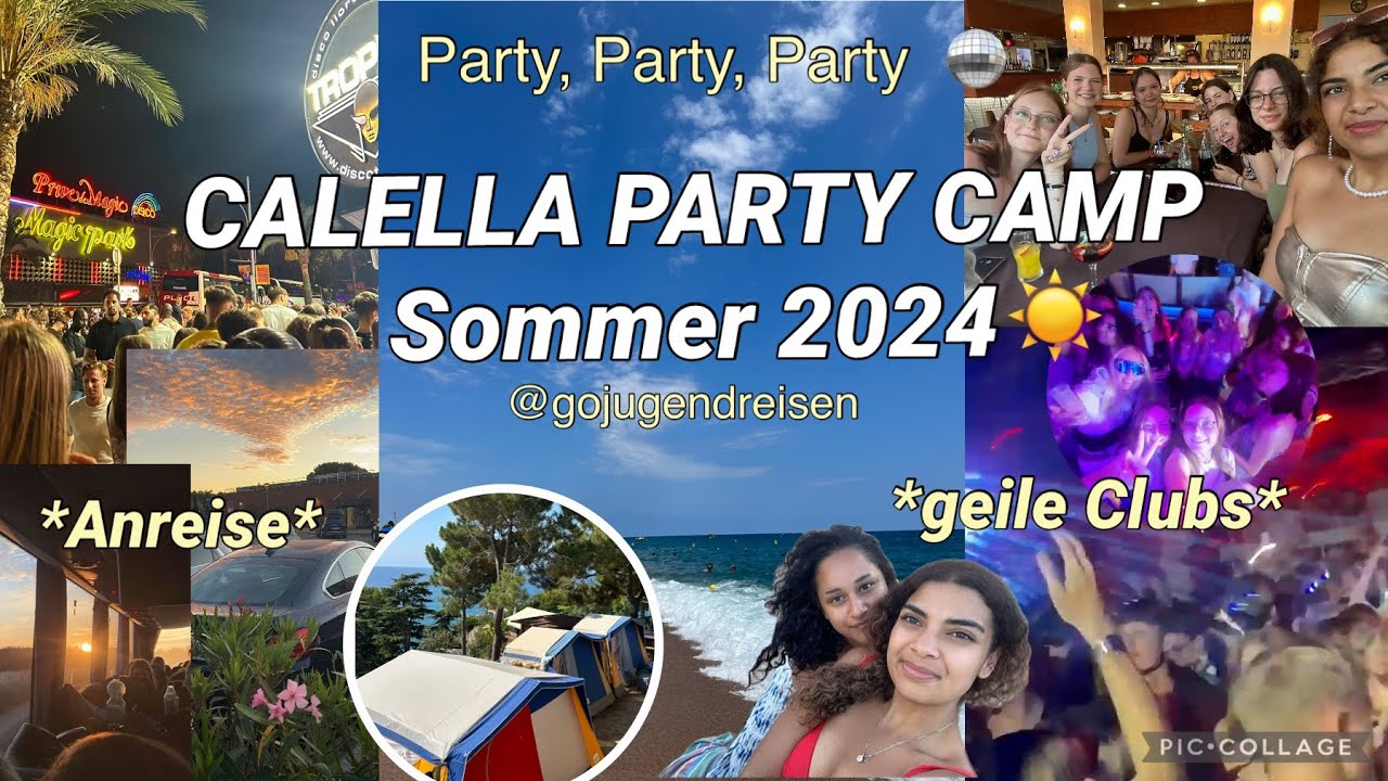 CALELLA PARTY CAMP 🪩 ein unvergesslicher Sommer Part 1 | mit ​⁠@GoJugendreisen