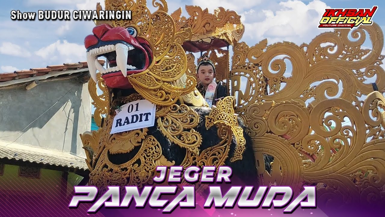 JEGER - SINGA DEPOK PANCA MUDA Singa Gede show DESA BUDUR CIWARINGIN 2025
