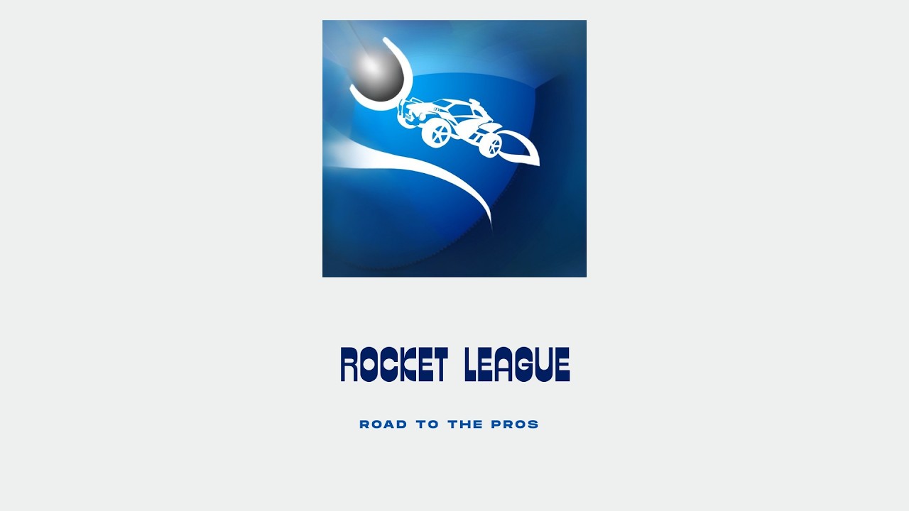 Rocket League Road to the Pros highlights