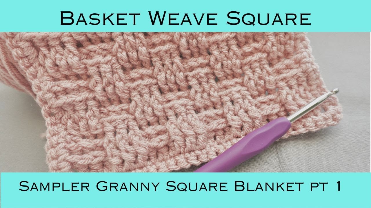 Basket Weave Square (Sampler Granny Square Blanket Pt. 1) #crochettutorial #crochetforbeginners