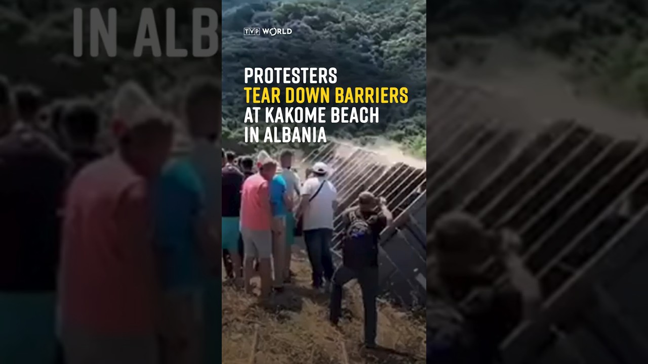 Protesters tear down barriers at Kakome Beach in Albania