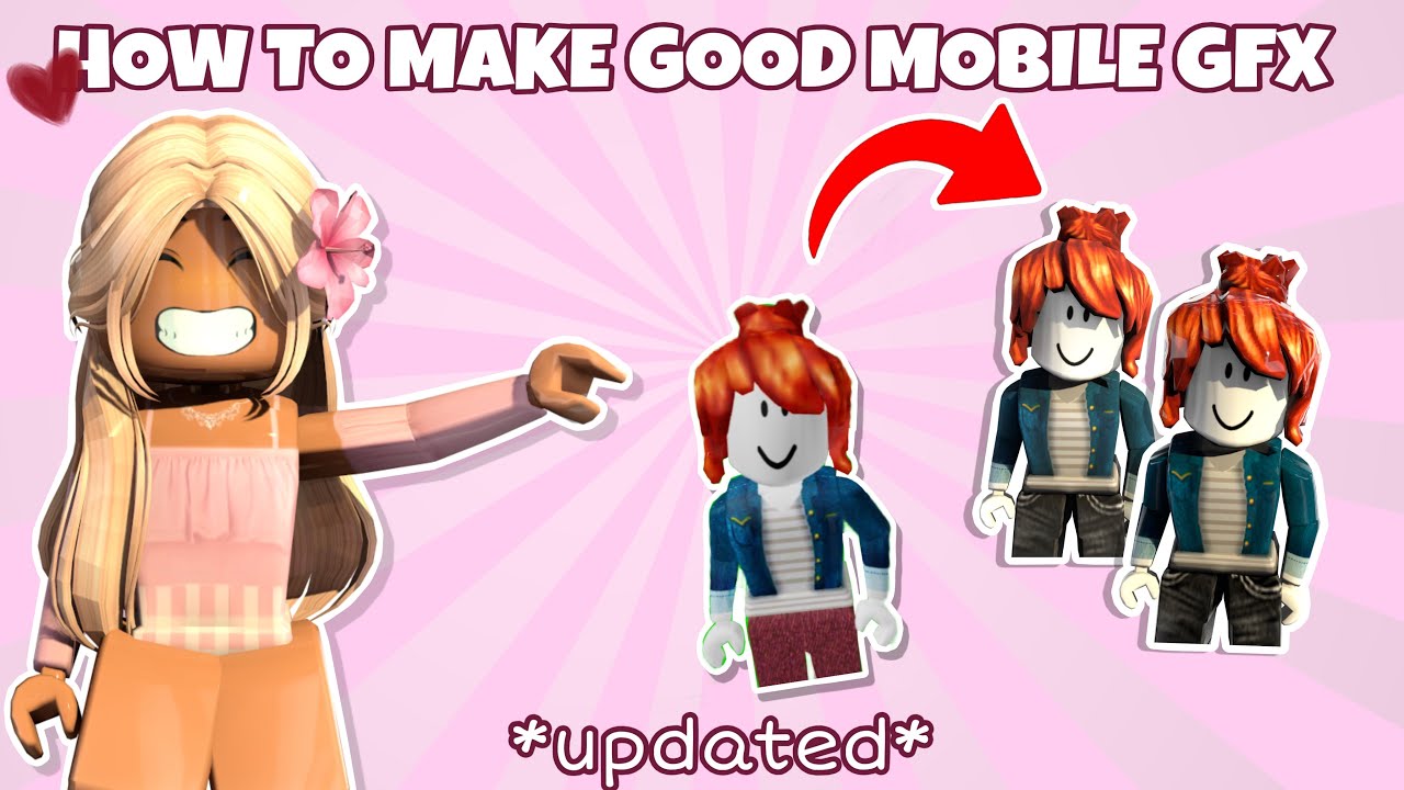 HOW TO MAKE GOOD MOBILE GFX! (updated)
