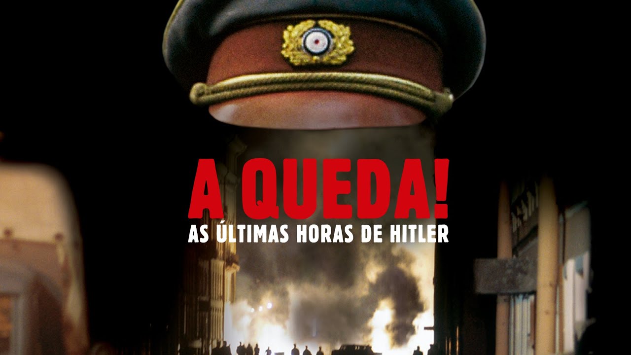 A QUEDA - as ultimas horas de HITLER (Dublado)