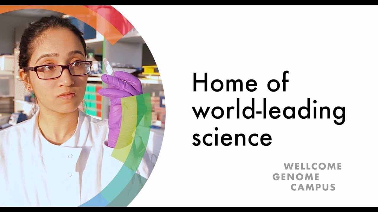 Wellcome Genome Campus- the world's most unique place to work