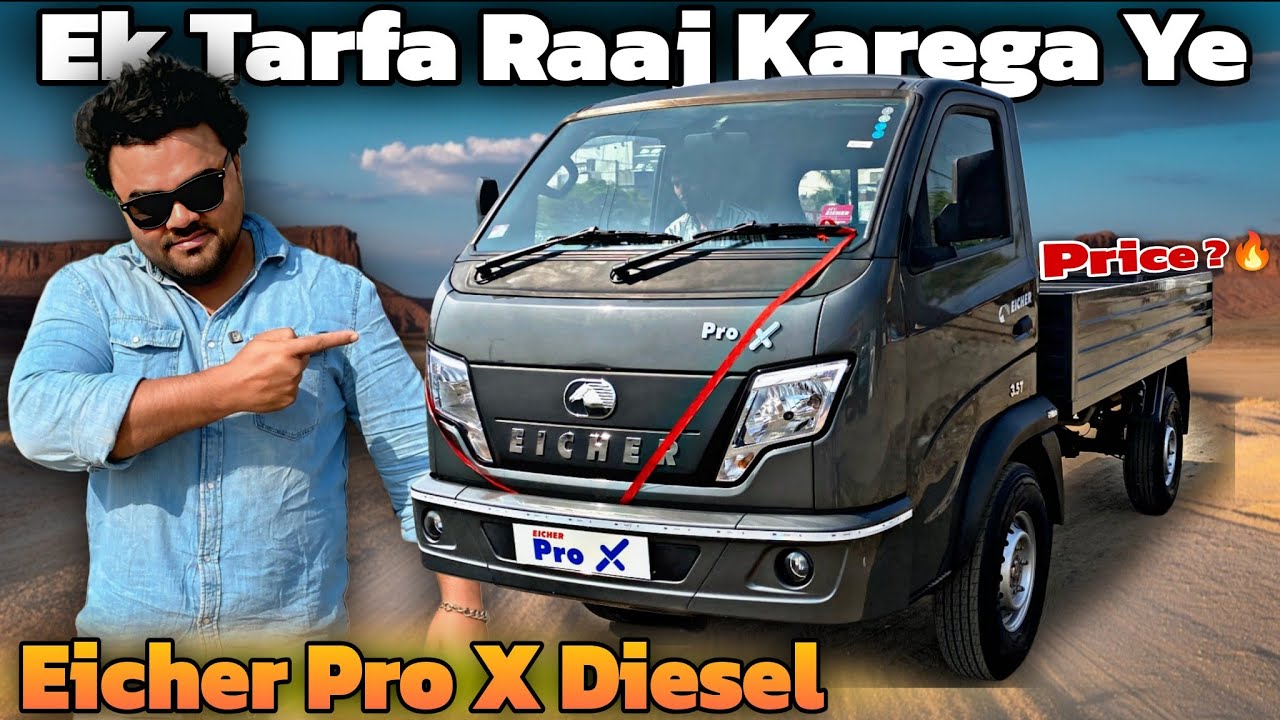 Pickup Segment😱में कदम रखते ही Eicher Pro X Diesel ने कर दिया धमाका💣🔥