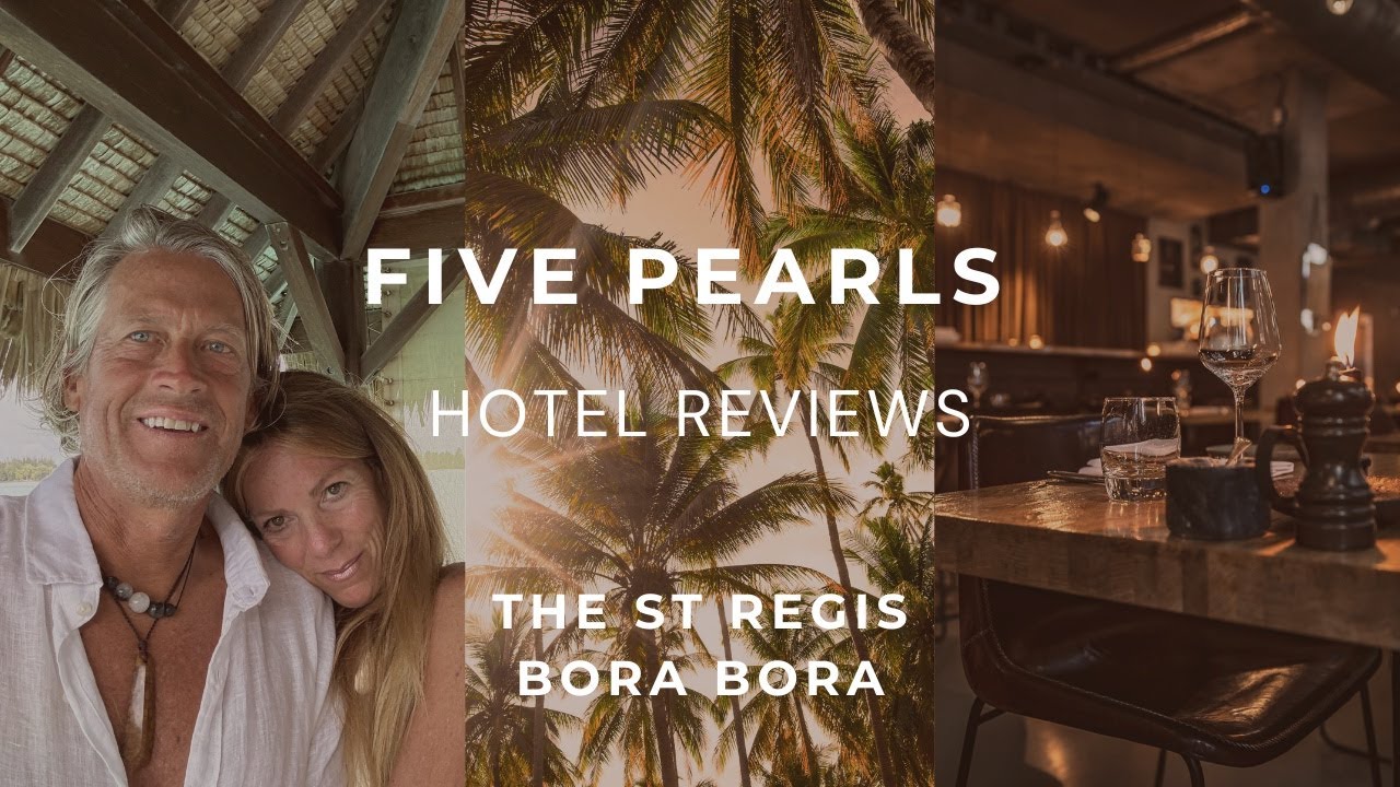 Living the dream at St Regis Bora Bora- Hotel Review - Paradise #LivingMyBestLife #DreamDestination