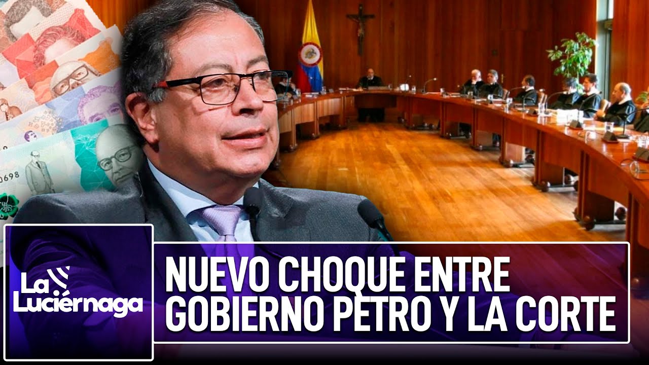 Corte Constitucional suspende la emergencia económica del Gobierno Petro | La Luciérnaga