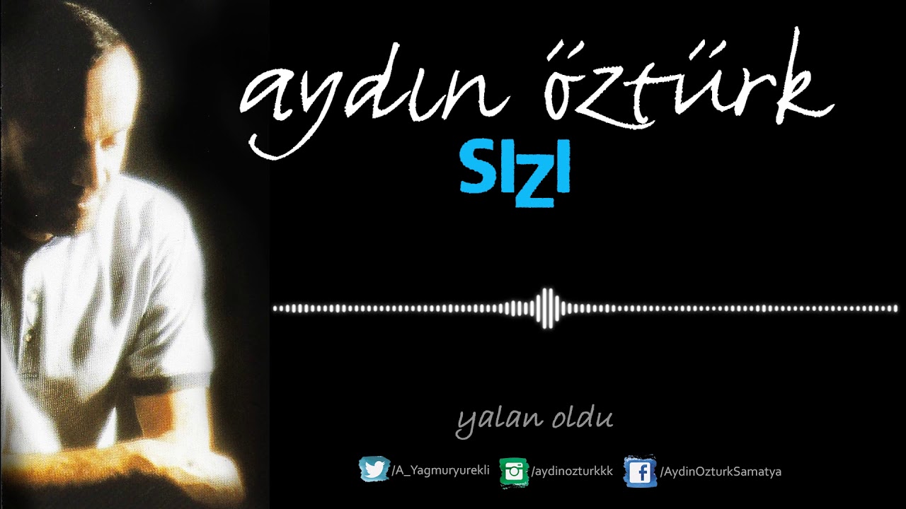 Aydın Öztürk - Yalan Oldu