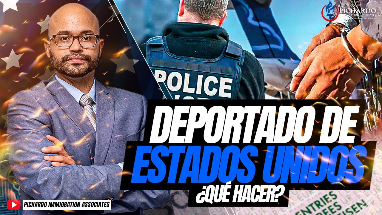 Fui Deportado Por Delito Criminal - ¿Qué Puedo Hacer?  Parte 1