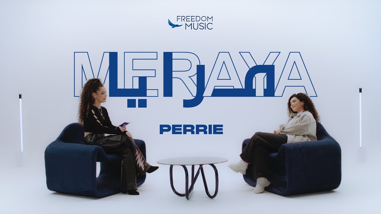 Perrie X Meraya | بيري في مرايا