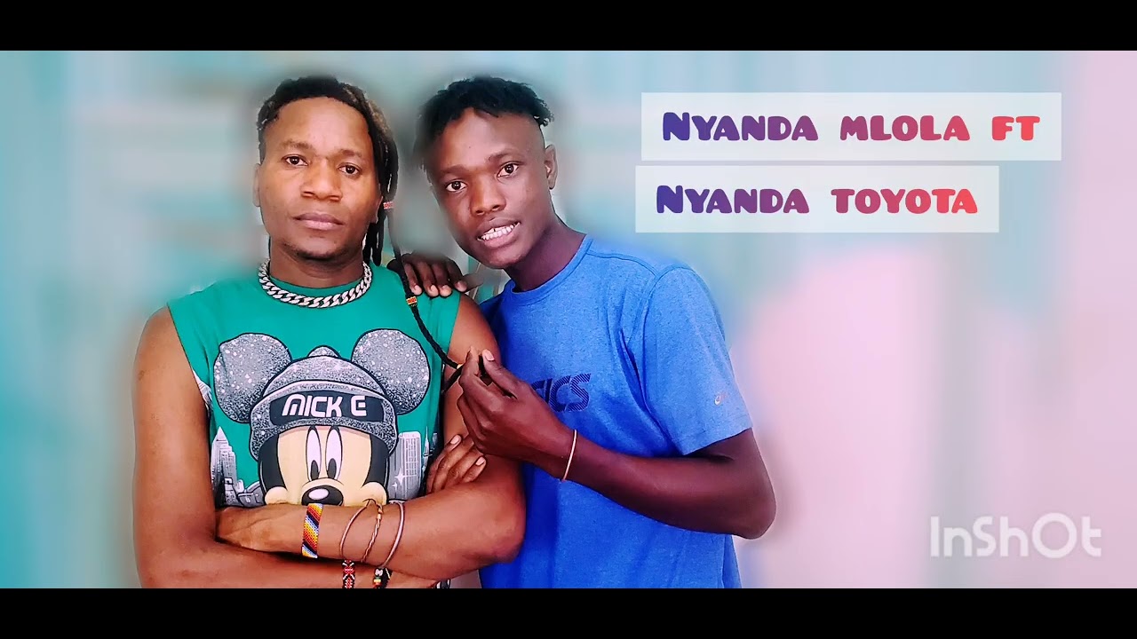 NYANDA MLOLA FT NYANDA TOYOTA OFFICIAL AUDIO 
