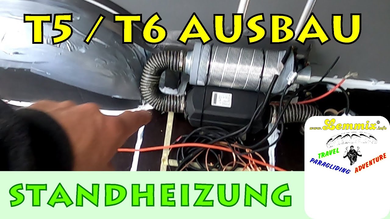 Standheizung Autotherm Planar 2D Campervan DIY Ausbau VW T5 T6 Hochdach Vanlife RVing Lemmix