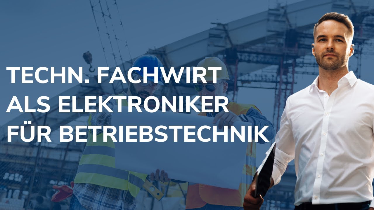 Lohnt sich der Technische Fachwirt (IHK) als Elektroniker/in für Betriebstechnik