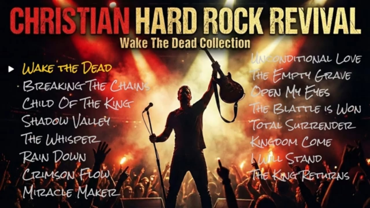 🔥 CHRISTIAN HARD ROCK REVIVAL 🔥 | Wake The Dead Collection (Full Album) | Powerful Faith Rock