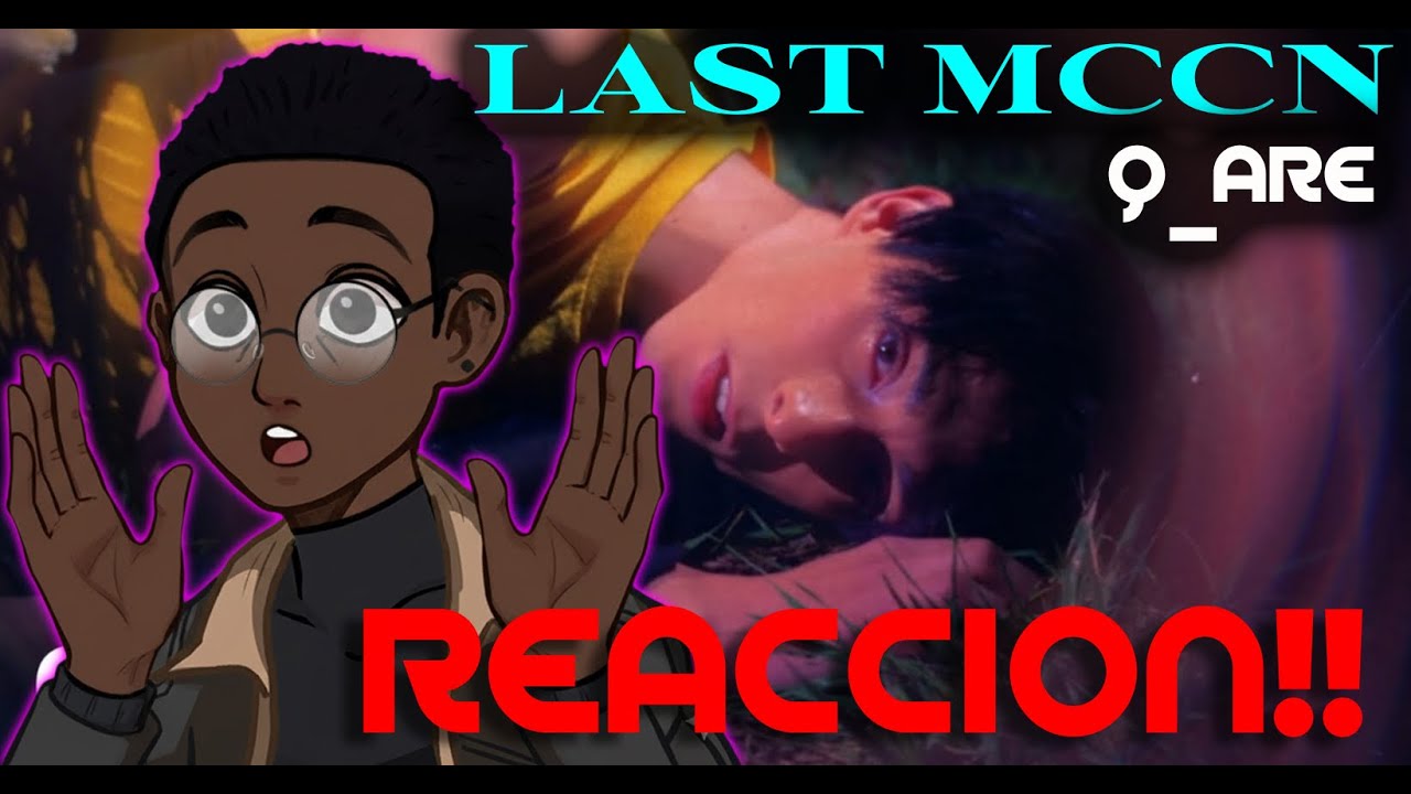 SIMPLEMENTE SON INCREIBLES!! Q_ARE 'LAST MCCN' OFFICIAL VISUALIZER (REACCION)