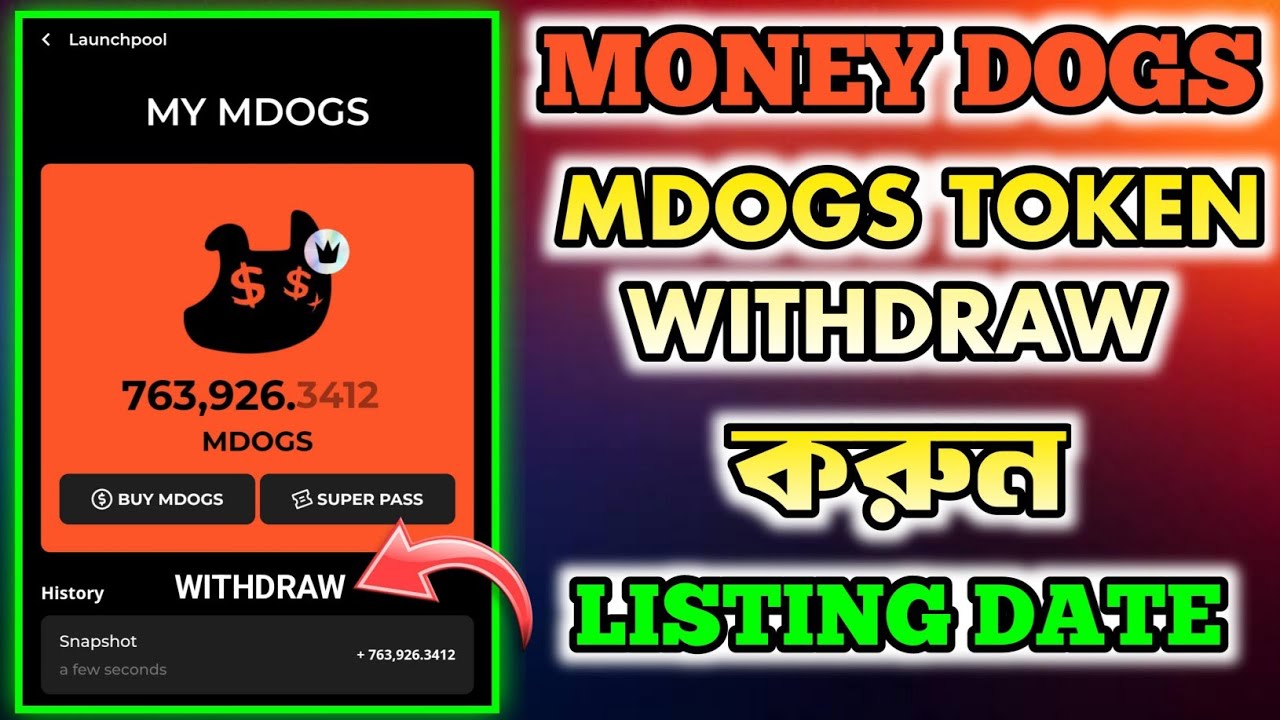 MONEY DOGS Withdraw করুন | Money Dogs Listing Date | Money Dogs New Update | Money DOGS