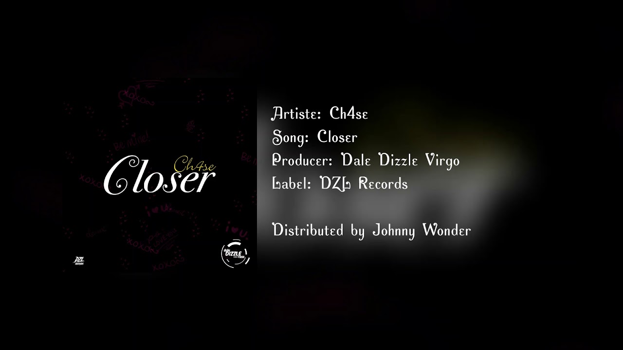Ch4se - Closer (Audio)