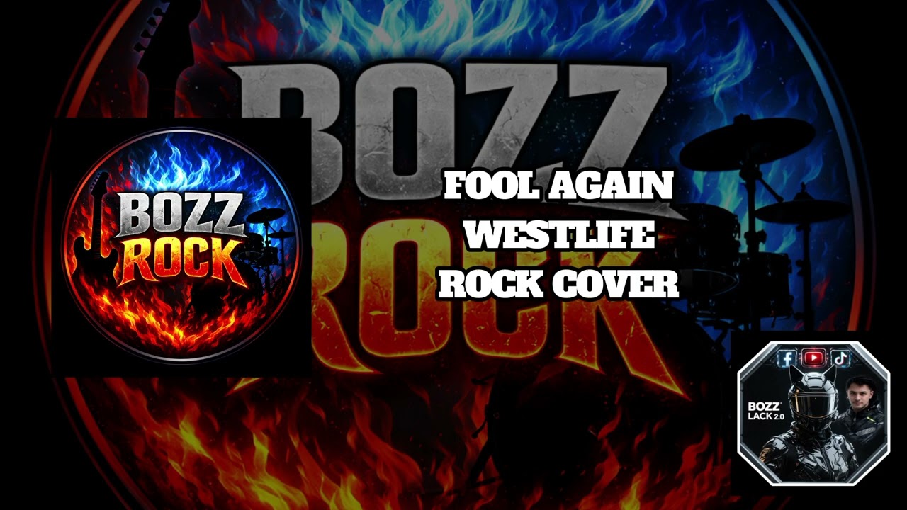 FOOL AGAIN -WESTLIFE -ROCK COVER -BOZZROCK