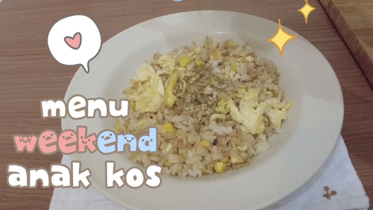 🧸 Menu weekend untuk anak kos