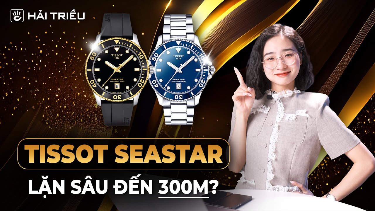 Review Đồng hồ Tissot Seastar 1000 chống nước lên đến 30 ATM