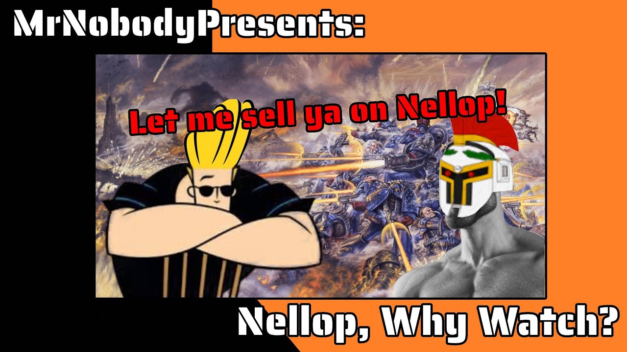 Nellop, Why Watch?