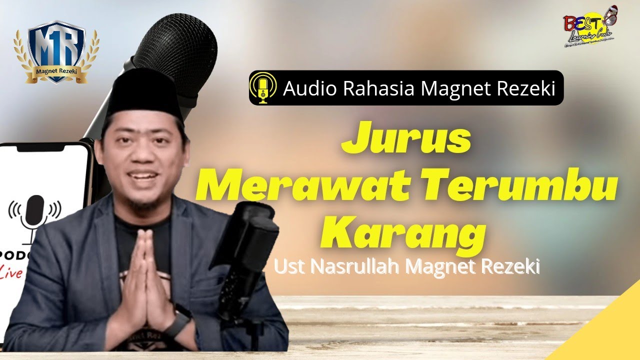Jurus Merawat Terumbu Karang - Ust Nasrullah Magnet Rezeki (Audio Magnet Rezeki)