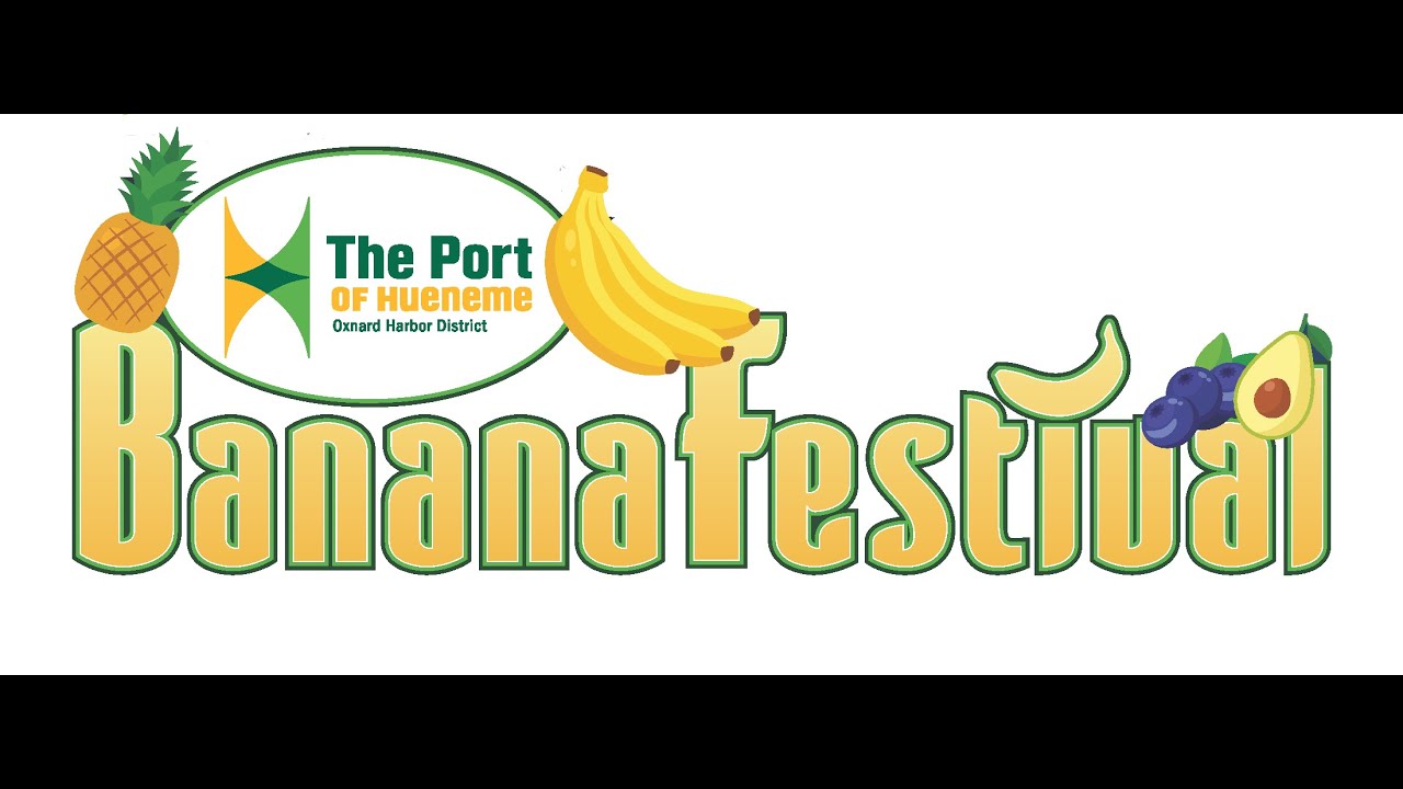13 Annual Port Hueneme Banana Festival 2026