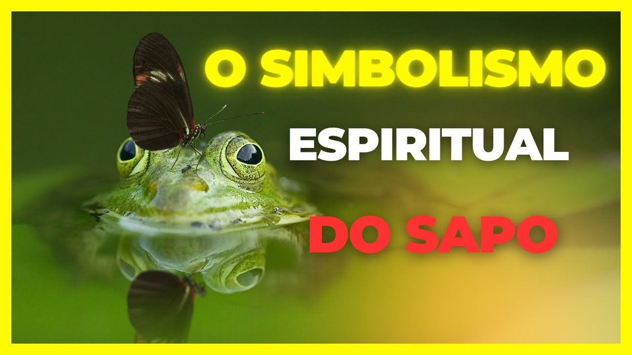 Significado Espiritual De Sapos Em Casa