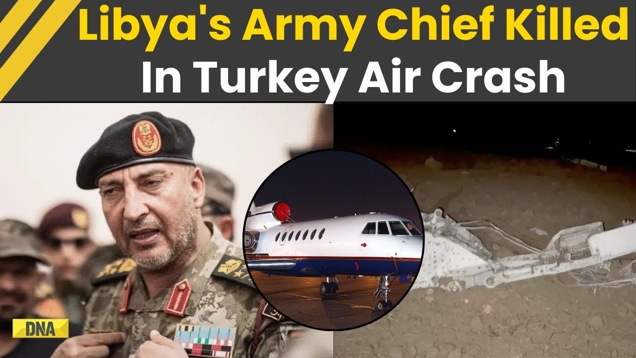 Turkey News: Libyan Army Chief Al-Haddad, 4 Other Officers Killed As Private Plane Crashes In Ankara