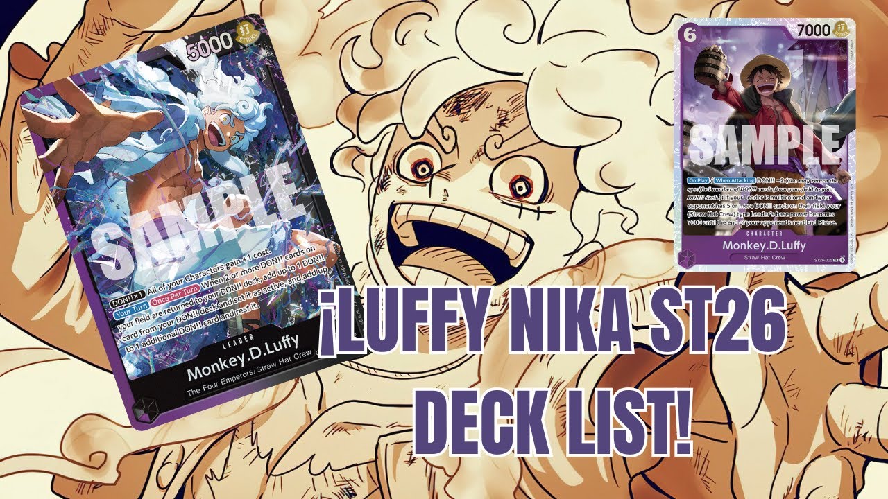 ¡(ST26) LUFFY NIKA DECK LIST!