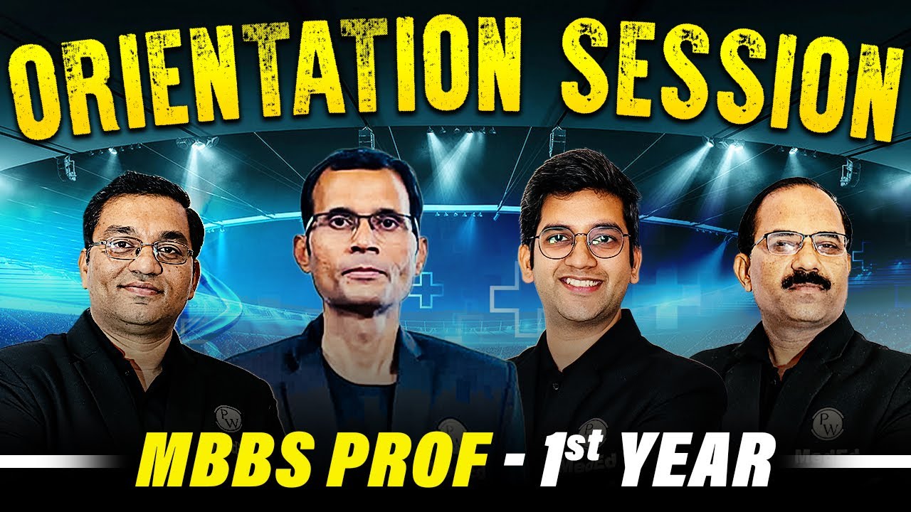 Orientation | MBBS Prof Batch 1st Year | PW MedEd