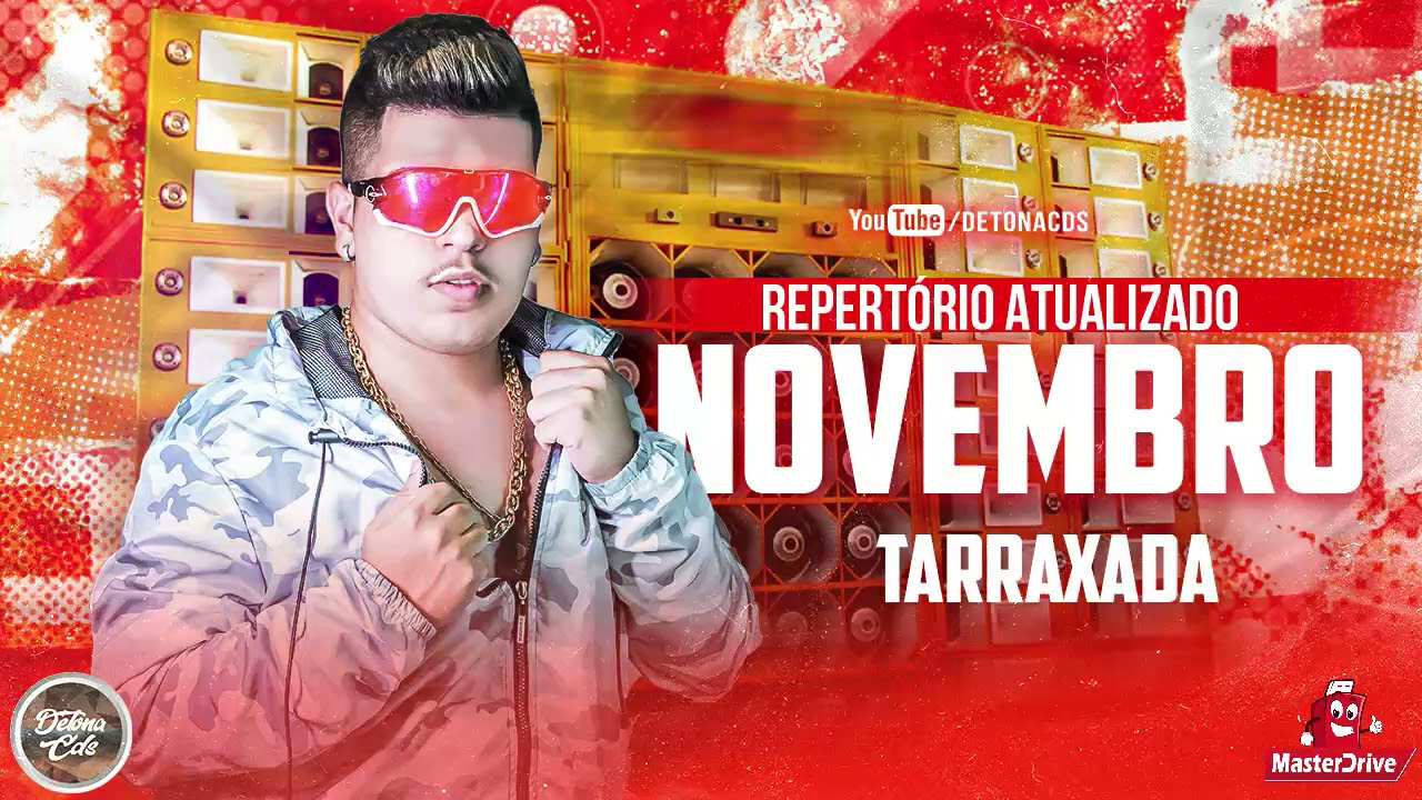 TARRAXADA - REPERTÓRIO NOVO NOVEMBRO 2021 (MÚSICAS NOVAS) PRA PAREDÃO