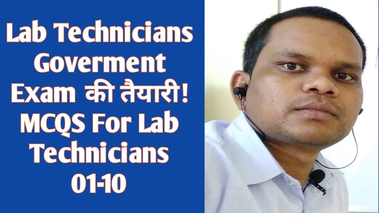Preparation For Government Lab Technician Exam | MCQS Lab Technician 01-10
