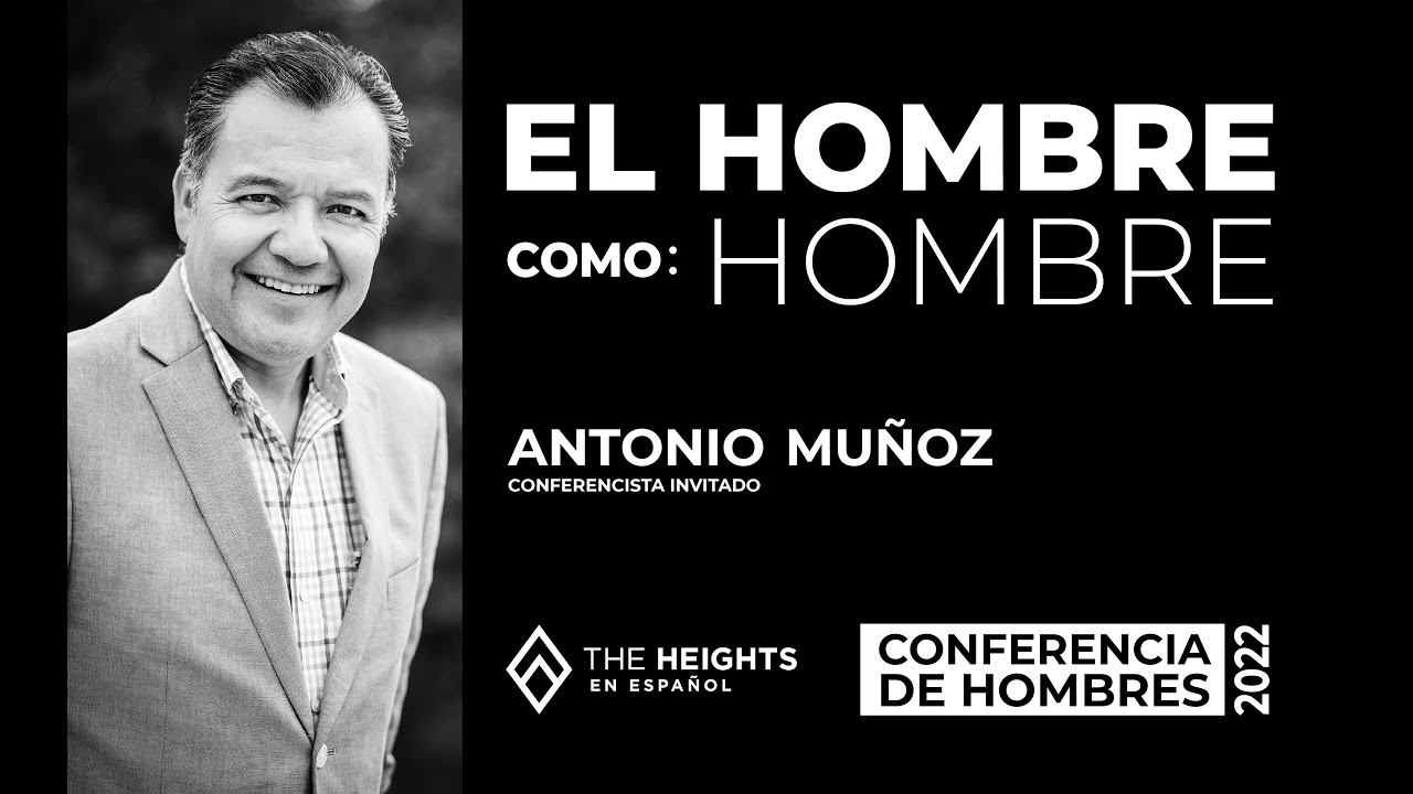El Hombre como Hombre - Conferencia de Hombres 2022